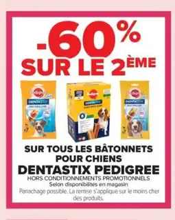 Carrefour Contact DENTASTIX PEDIGREE Sur tous les bâtonnets pour chiens offre