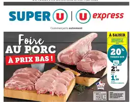 Super U Porc demi longe de porc avec os découpée sans filet mignon avec pointe offre