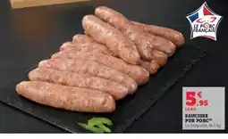 Super U Saucisse pur porc offre