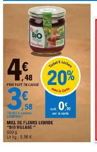 E.Leclerc Miel De Fleurs Liquide "Bio Village" offre