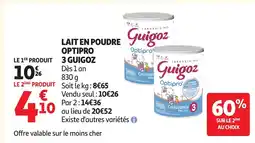 Auchan GUIGOZ Lait en poudre optipro 3 offre