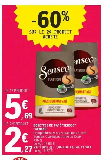 E.Leclerc Dosettes De Cafe "Senseo" offre