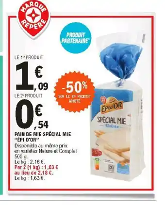 E.Leclerc Pain De Mie Spècial Mie "Epi D'Or" offre