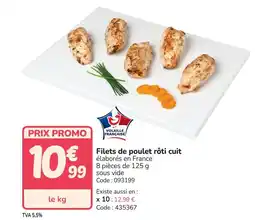 Promocash Filets de poulet rôti cuit offre