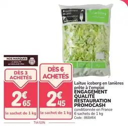 Promocash Laitue iceberg en lanières prête à l'emploi engagement qualité restauration promocash offre