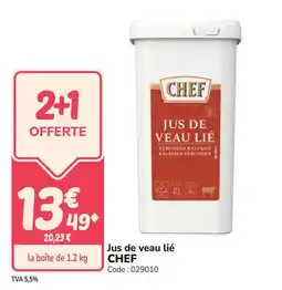 Promocash Jus de veau lié chef offre