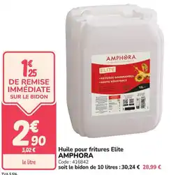 Promocash Huile pour fritures elite amphora offre