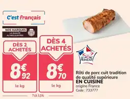 Promocash Rôti de porc cuit tradition de qualité supérieure en cuisine offre