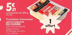 Promocash Tranchettes d'emmental spécial baguette en cuisine offre