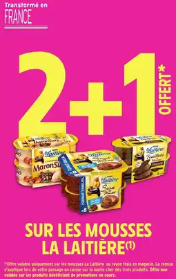 Intermarché Hyper SUR LES MOUSSES LA LAITIÈRE offre