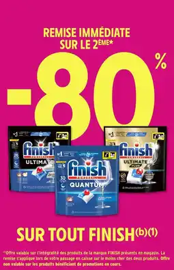 Intermarché Hyper SUR TOUT FINISH offre