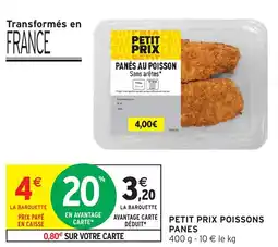Intermarché Hyper Petit prix poissons panes offre