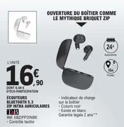 E.Leclerc ÉCOUTEURS BLUETOOTH 5.3 ZIP INTRA AURICULAIRES offre
