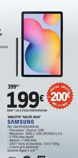E.Leclerc TABLETTE S6LITE 2024 SAMSUNG offre