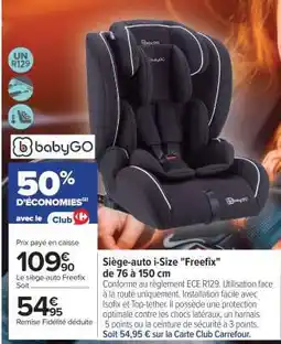 Carrefour Siège-auto i-Size 'Freefix' offre