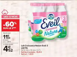 Carrefour Lait Croissance Nature Eveil 3 LACTEL offre