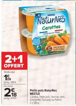 Carrefour Petits pots NaturNes NESTLE offre