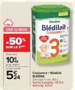 Carrefour Croissance Blédilait Blédina offre