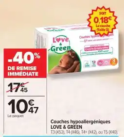 Carrefour Couches Hypoallergeniques Love & Green offre