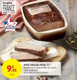 Intermarché Hyper Pâté grand-père offre