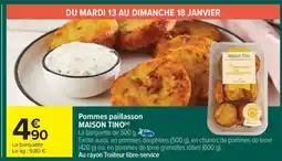 Carrefour Market Pommes paillasson MAISON TINO offre