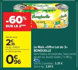 Carrefour Market Le Maïs Offre Lot de 3 BONDUELLE offre