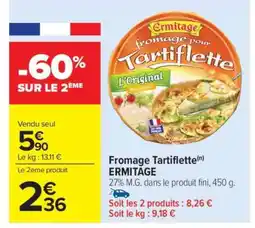 Carrefour Market Fromage Tartiflette offre