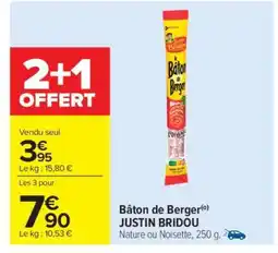 Carrefour Market Bâton De Berger Justin Bridou offre