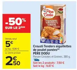 Carrefour Market Crousti Tenders aiguillettes de poulet panées offre