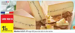 Carrefour Morbier A.O.P offre