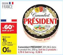Carrefour Camembert Président offre