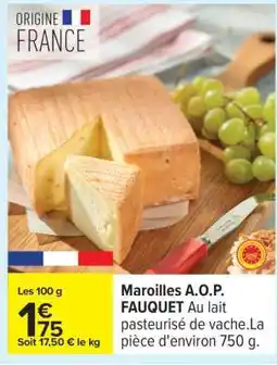Carrefour Maroilles A.O.P. FAUQUET offre