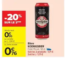 Carrefour Market Bière KOENIGSBIER offre