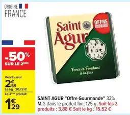 Carrefour SAINT AGUR Offre Gourmande offre