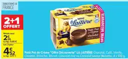 Carrefour Petit Pot de Crème Offre Découverte LA LAITIÈRE offre