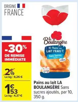 Carrefour Pains au lait 'La Boulangère' offre