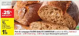 Carrefour Pain de campagne FILIERE QUALITE CARREFOUR offre