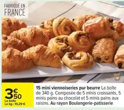 Carrefour 15 mini viennoiseries pur beurre offre