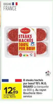 Carrefour 8 steaks hachés pur bœuf 15% M.G. BIGARD offre