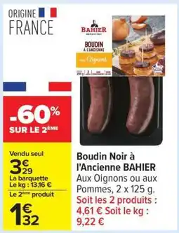 Carrefour Boudin Noir à l'Ancienne BAHIER offre