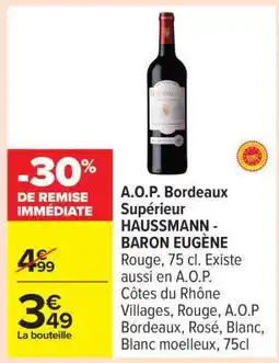 Carrefour A.O.P. Bordeaux Supérieur HAUSSMANN BARON EUGÈNE offre