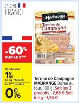 Carrefour Terrine De Campagne Madrange offre