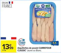 Carrefour Aiguillettes de poulet CARREFOUR CLASSIC' offre