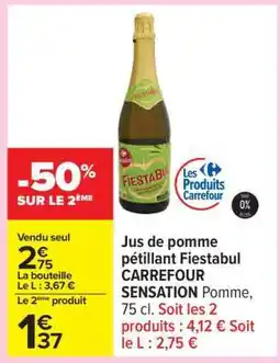 Carrefour Jus de pomme pétillant Fiestabul CARREFOUR SENSATION offre