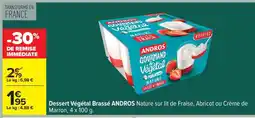 Carrefour Dessert Végétal Brassé ANDROS offre