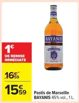 Carrefour Pastis de Marseille Bayanis offre