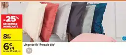 Carrefour Linge de lit Percale bio offre