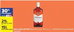 Carrefour Whisky Ballantine's offre