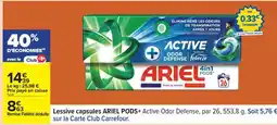 Carrefour Lessive capsules ARIEL PODS+ Active Odor Defense offre