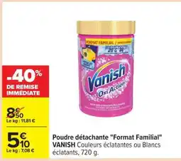 Carrefour Poudre détachante Format familial VANISH offre